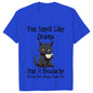 Black Cat Coffee T-shirts Women Pet Cartoon Tshirts You Smell Like Drama Print Women's Clothing Cat Mom Women Tee T-Shirts Tops
